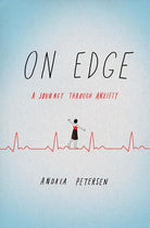 On Edge: A Journey Through Anxiety cover image