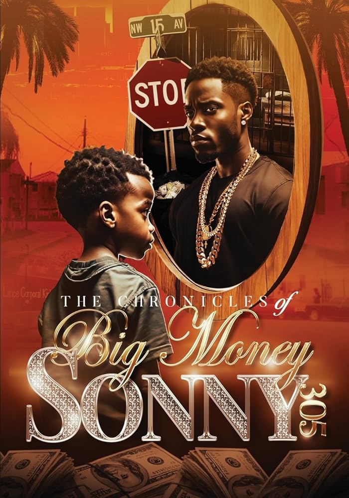 The Chronicles of Big Money Sonny 305: 1 cover image