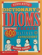 Scholastic Dictionary Of Idioms cover image