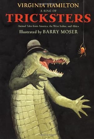 A Ring of Tricksters: Animal Tales from America, the West Indies, and Africa cover image
