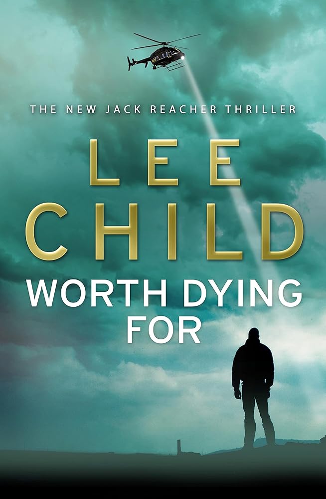 Worth Dying For: (Jack Reacher 15) cover image