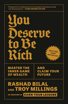You Deserve to Be Rich: Master the Inner Game of Wealth and Claim Your Future cover image