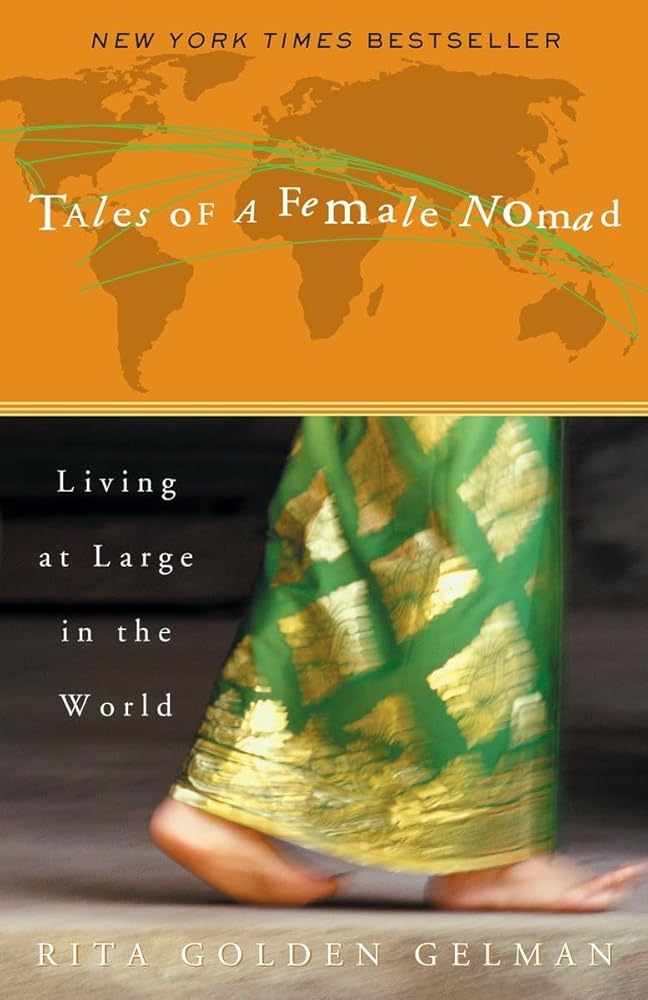 Tales of a Female Nomad: Living at Large in the World cover image