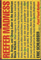 Reefer Madness: Sex, Drugs, and Cheap Labor in the American Black Market cover image