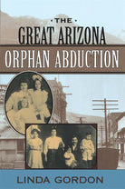 The Great Arizona Orphan Abduction cover image