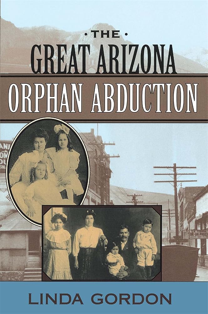 The Great Arizona Orphan Abduction cover image