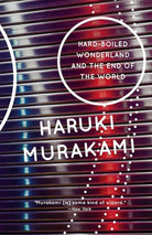 Hard-Boiled Wonderland and the End of the World: A Novel (Vintage International) cover image