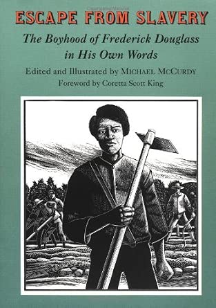 Escape from Slavery: The Boyhood of Frederick Douglass in His Own Words cover image