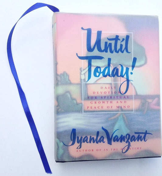 Until Today!: Daily Devotions for Spiritual Growth and Peace of Mind cover image