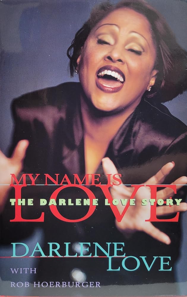 My Name Is Love: The Darlene Love Story cover image
