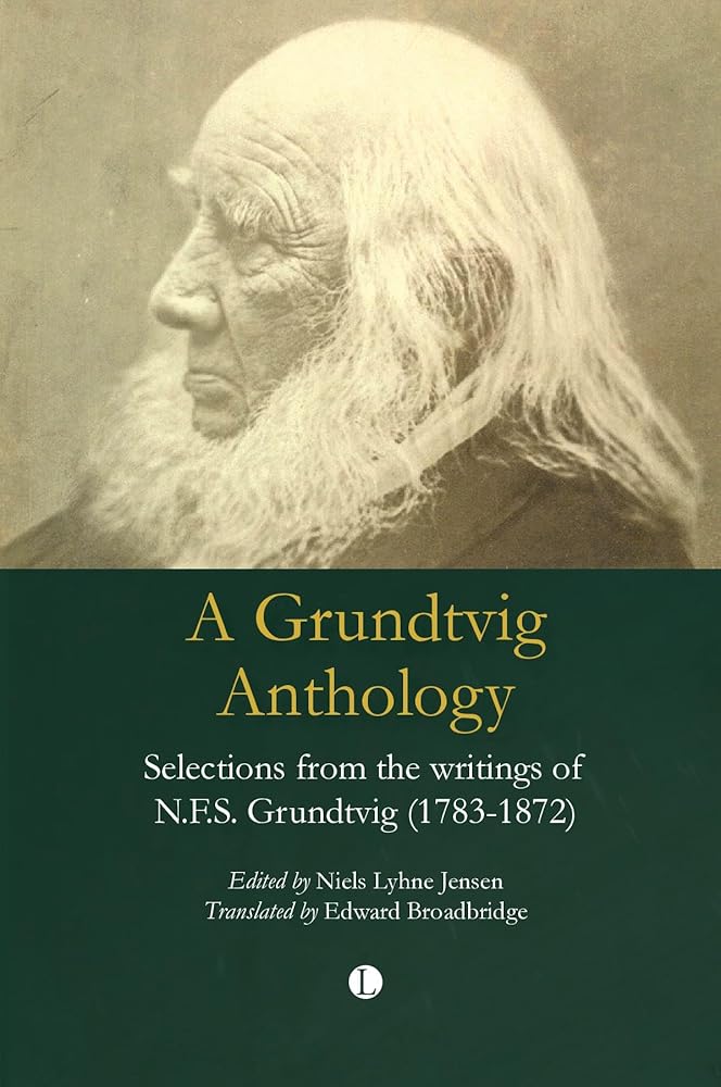 A Grundtvig Anthology: Selections from the Writings of N.F.S. Grundtvig (1783-1872) cover image