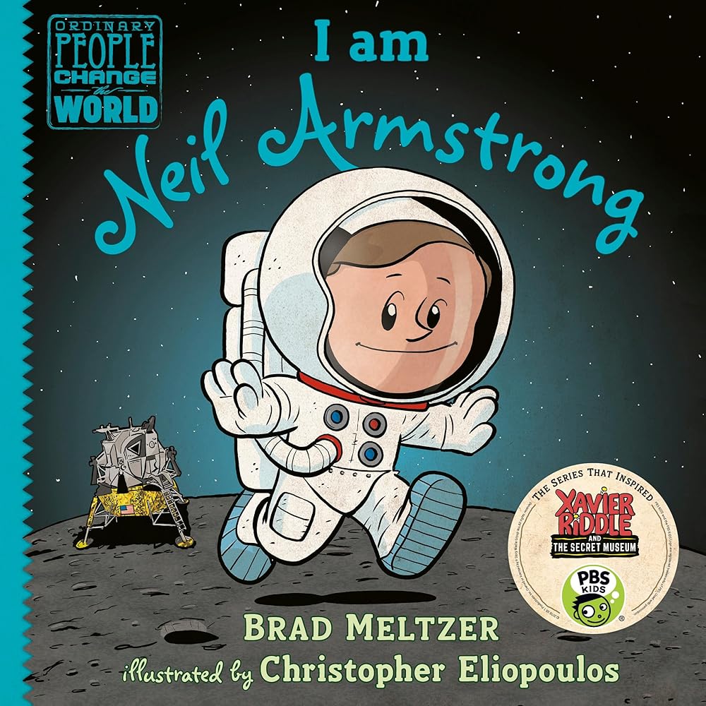 I am Neil Armstrong (Ordinary People Change the World) cover image