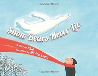 Snow Bears Never Lie cover image