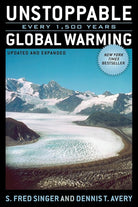 Unstoppable Global Warming: Every 1,500 Years, Updated and Expanded Edition cover image
