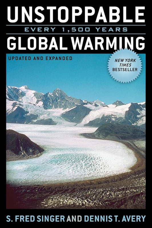 Unstoppable Global Warming: Every 1,500 Years, Updated and Expanded Edition cover image