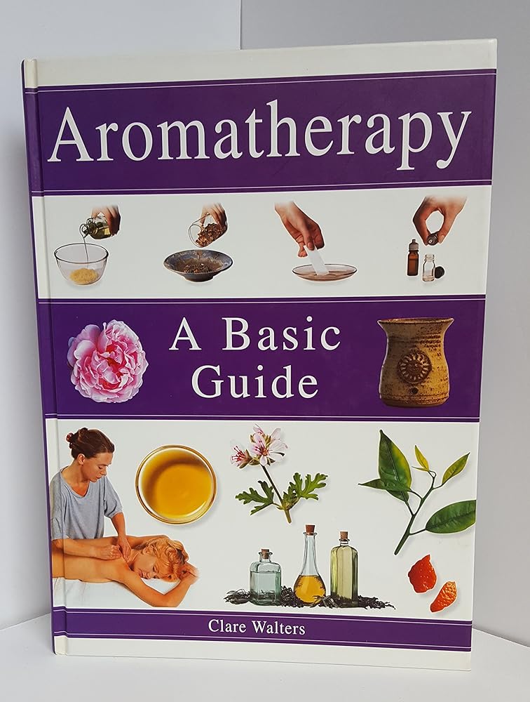 Aromatherapy A Basic Guide cover image