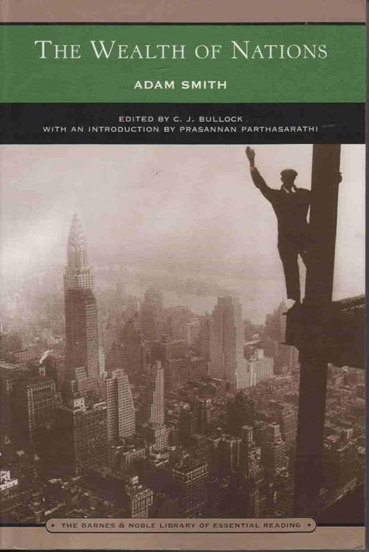 The Wealth of Nations (Barnes & Noble Library of Essential Reading) cover image
