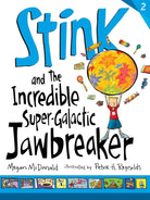 Stink and the Incredible Super-Galactic Jawbreaker cover image
