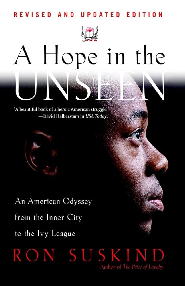 A Hope in the Unseen: An American Odyssey from the Inner City to the Ivy League cover image