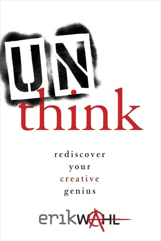 Unthink: Rediscover Your Creative Genius cover image