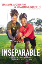 Inseparable: How Family and Sacrifice Forged a Path to the NFL cover image