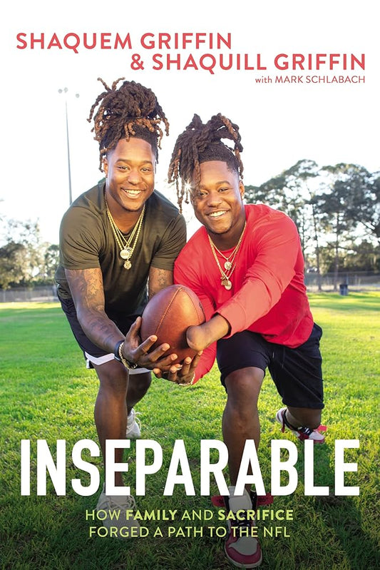 Inseparable: How Family and Sacrifice Forged a Path to the NFL cover image