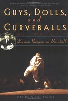 Guys, Dolls, and Curveballs: Runyon on Baseball cover image