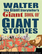 Walter the Giant Storyteller's Giant Book of Giant Stories cover image