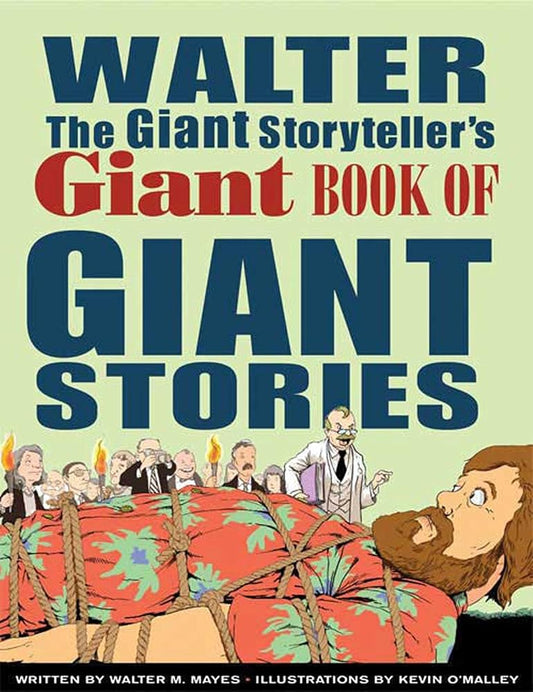 Walter the Giant Storyteller's Giant Book of Giant Stories cover image