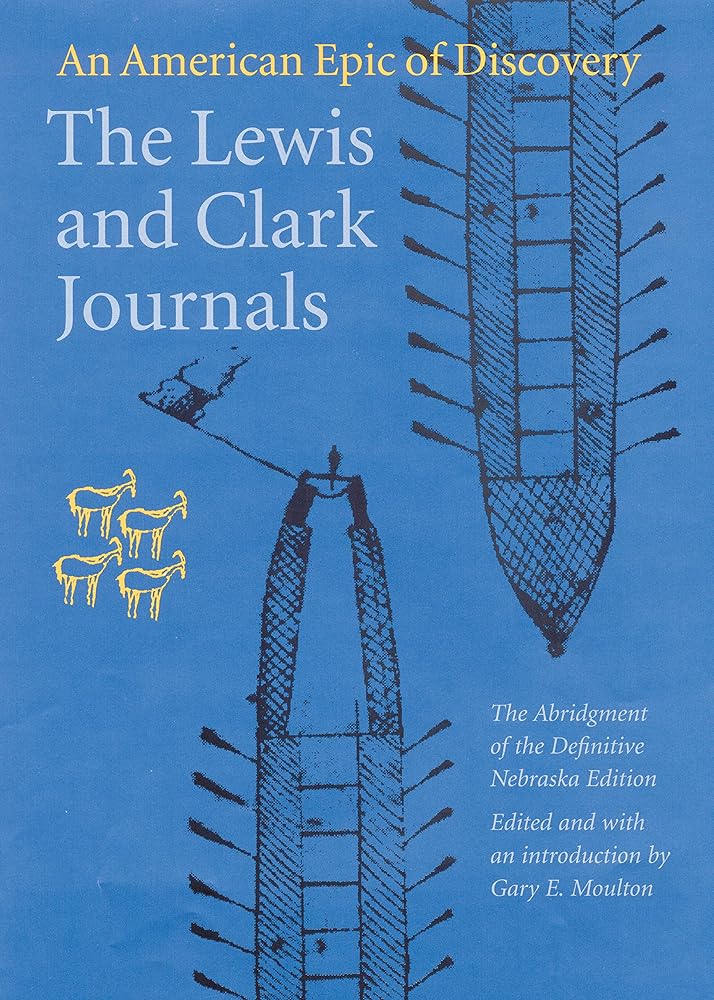 The Lewis and Clark Journals: An American Epic of Discovery cover image