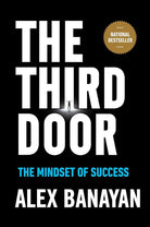 The Third Door: The Mindset of Success cover image