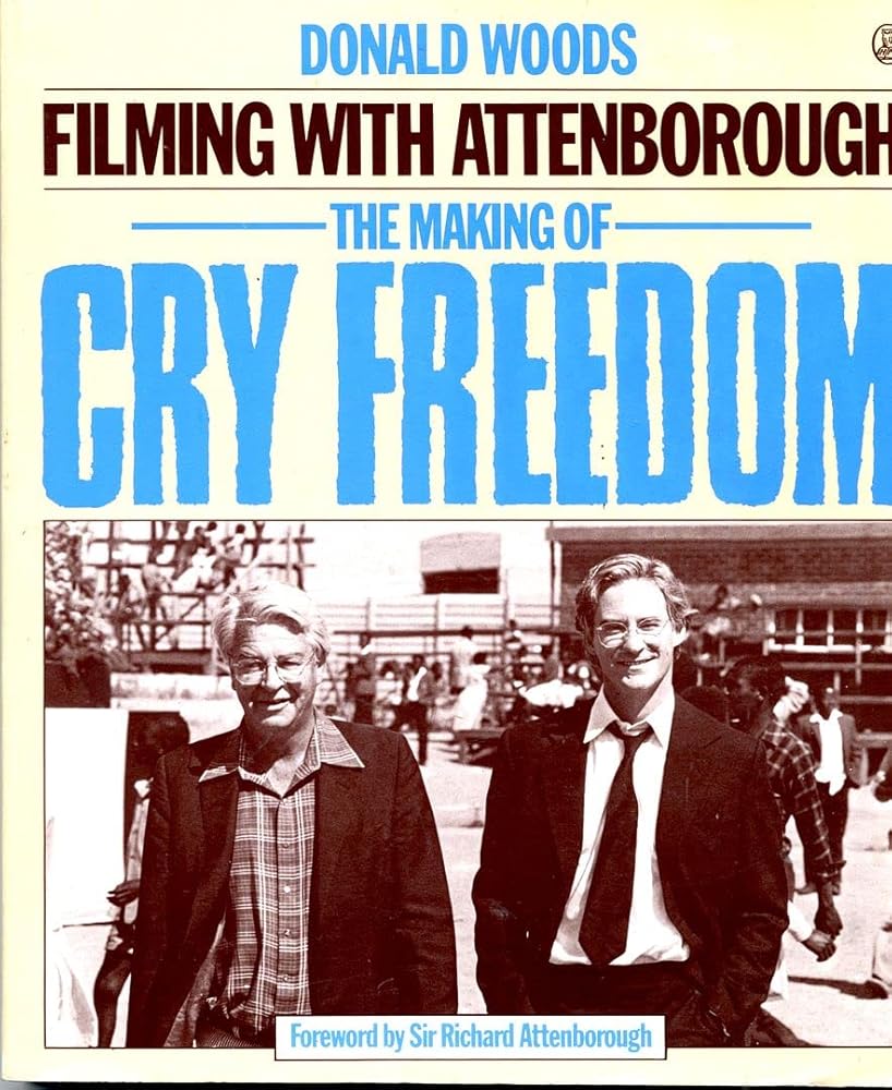 Filming With Attenborough: The Making of Cry Freedom cover image