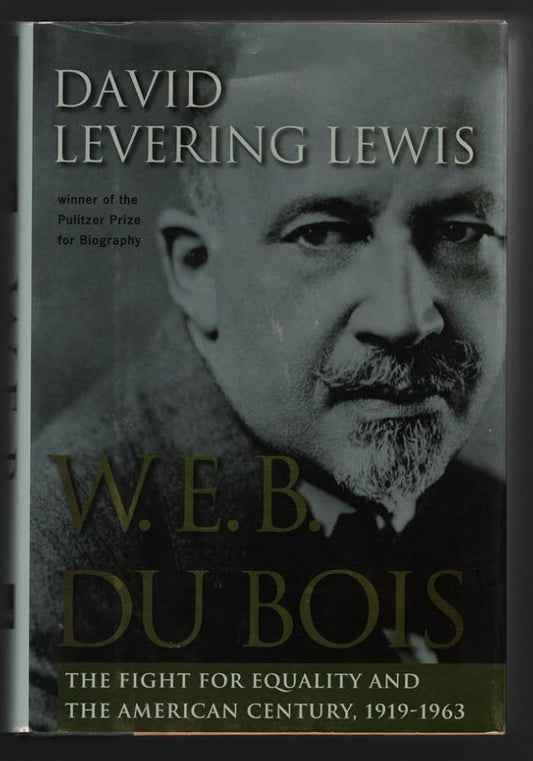 W.E.B. Du Bois: The Fight for Equality and the American Century 1919-1963 cover image