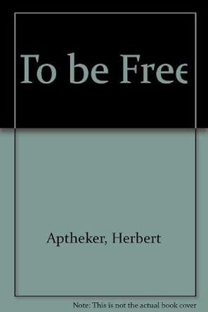 To Be Free: Pioneering Studies in Afro-American History cover image