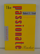 The Passionate Teacher: A Practical Guide cover image