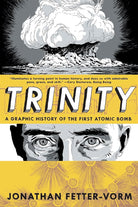 Trinity: A Graphic History of the First Atomic Bomb cover image
