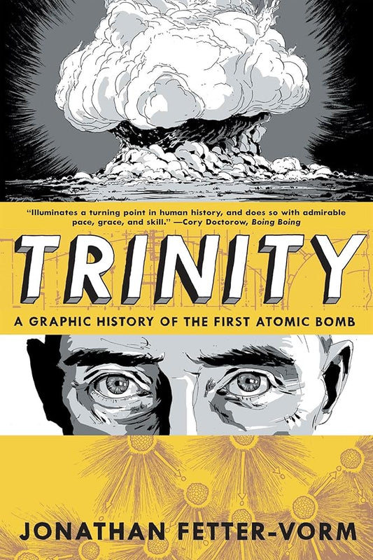 Trinity: A Graphic History of the First Atomic Bomb cover image