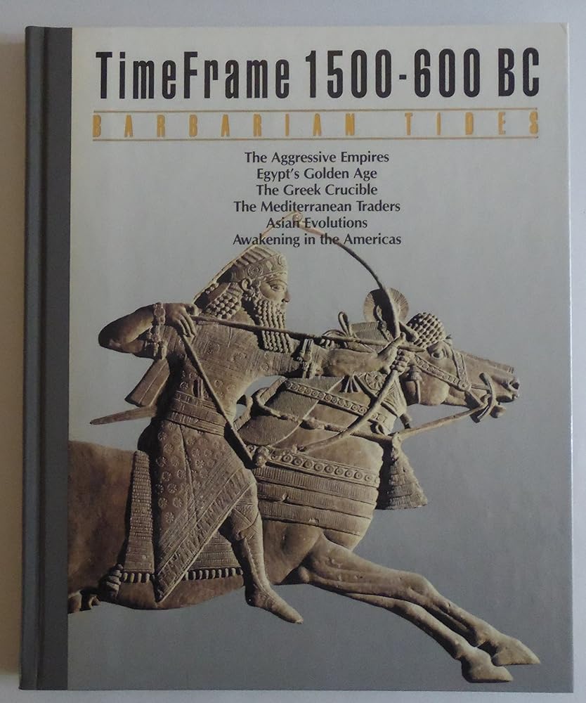 The Barbarian Tides: Timeframe 1500-600 Bc cover image