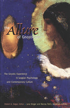 The Allure of Gnosticism: The Gnostic Experience in Jungian Philosophy and Contemporary Culture cover image
