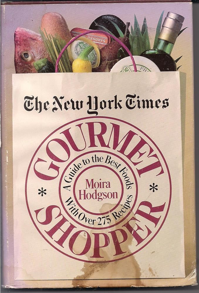 The New York times gourmet shopper: A guide to the best foods cover image