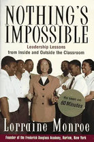 Nothing's Impossible:: Leadership Lessons from Inside and Outside the Classroom cover image