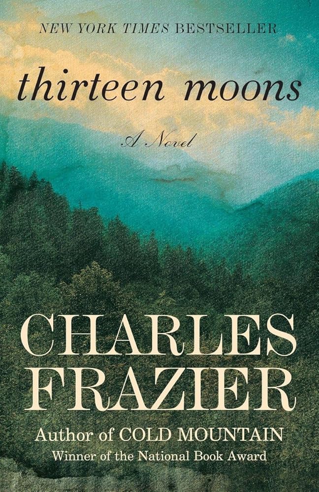 Thirteen Moons: A Novel cover image