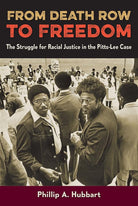From Death Row to Freedom: The Struggle for Racial Justice in the Pitts-Lee Case cover image