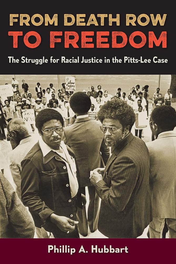 From Death Row to Freedom: The Struggle for Racial Justice in the Pitts-Lee Case cover image