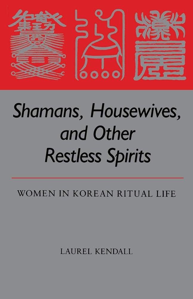 Shamans, Housewives, and Other Restless Spirits (Study of the East Asian Institute) cover image