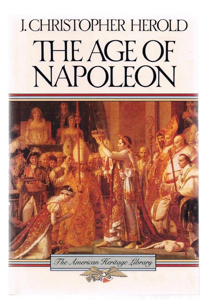 Age of Napoleon (American Heritage Library) cover image