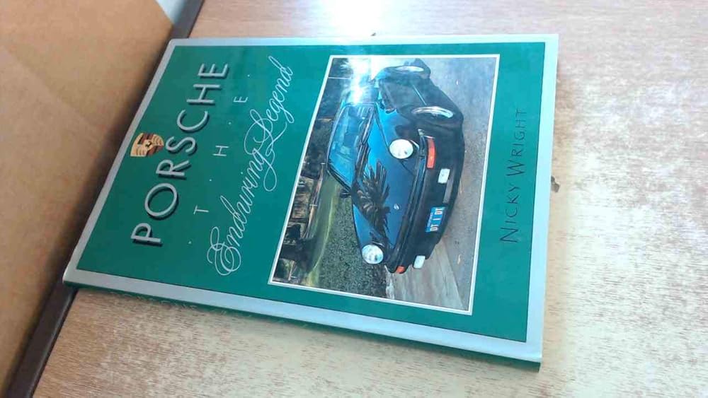 Porsche: The Enduring Legend cover image