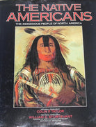 The Native Americans: The indigenous people of North America cover image