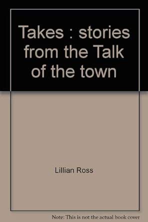 Takes: Stories from the Talk of the town cover image
