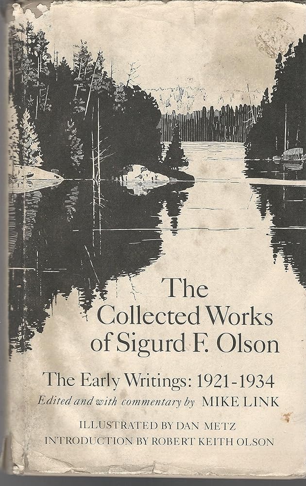 Collected Works of Sigurd F. Olson: The Early Writings, 1921-1934 cover image